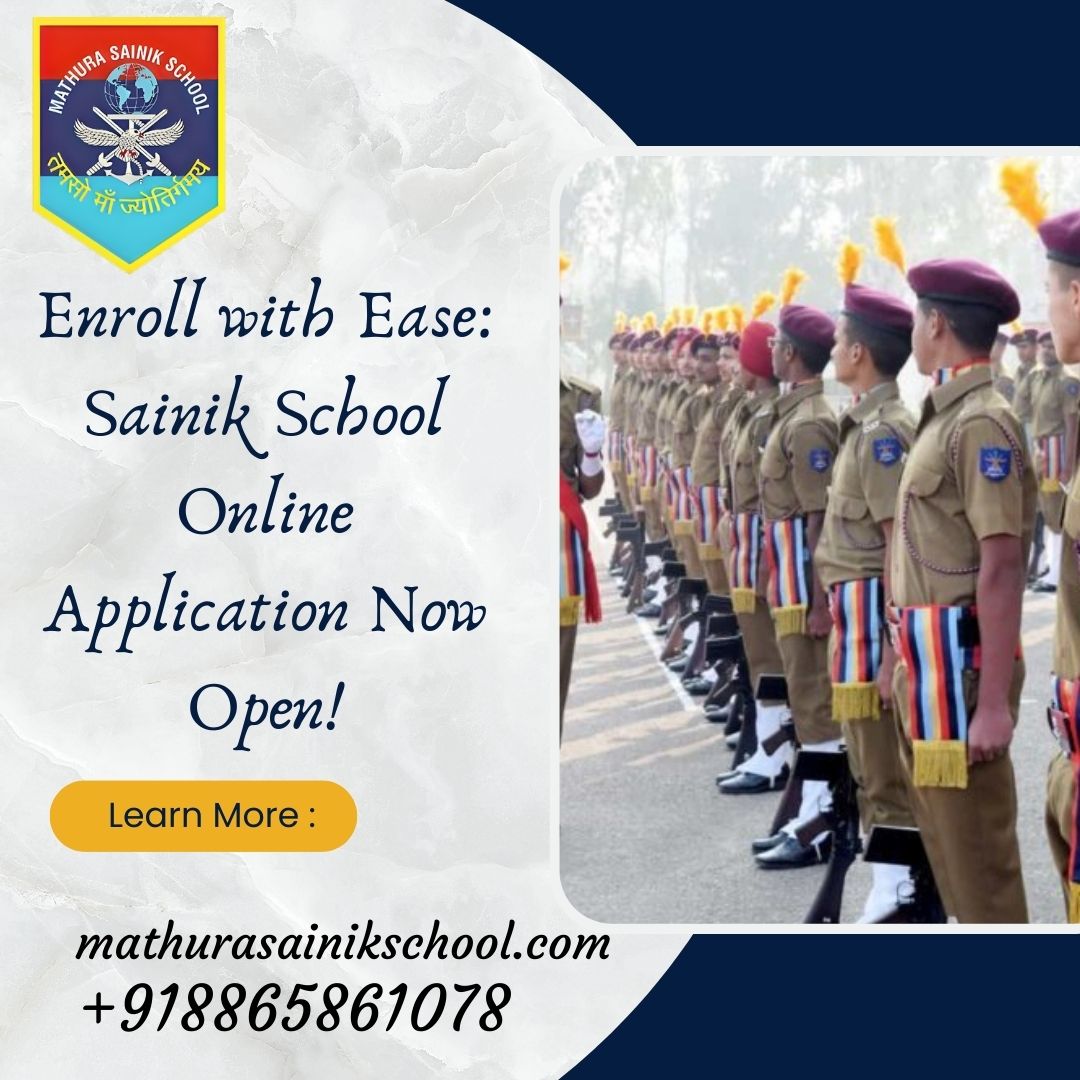 Enroll With Ease: Sainik School Online Application Now Open!